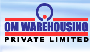 OM WAREHOUSING Pvt. Ltd.